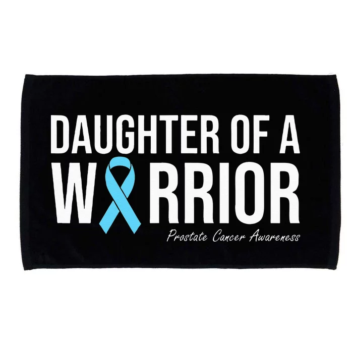 Family Prostate Cancer Awareness Light Blue Daughter Warrior Microfiber Hand Towel