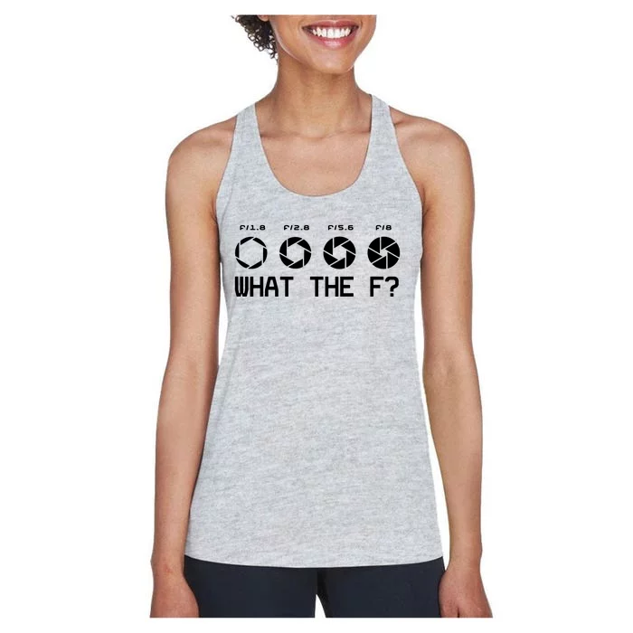 Funny Photography Camera Fstop Lens What The F T Women's Racerback Tank