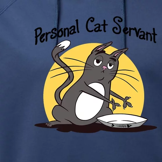 Funny Personal Cat Servant Funny Black Cat Lover Mom Cat Dad Performance Fleece Hoodie