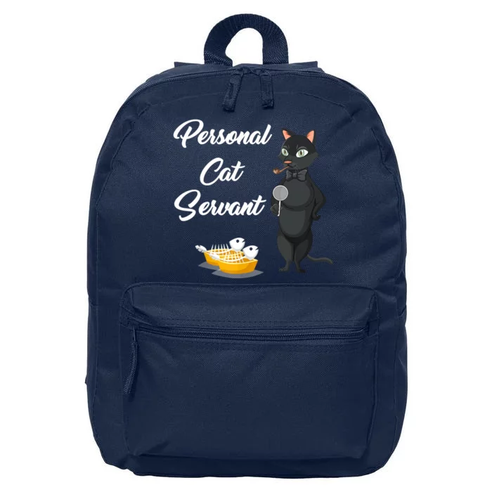 Funny Personal Cat Servant Funny Black Cat Lover Mom Cat Dad 16 in Basic Backpack