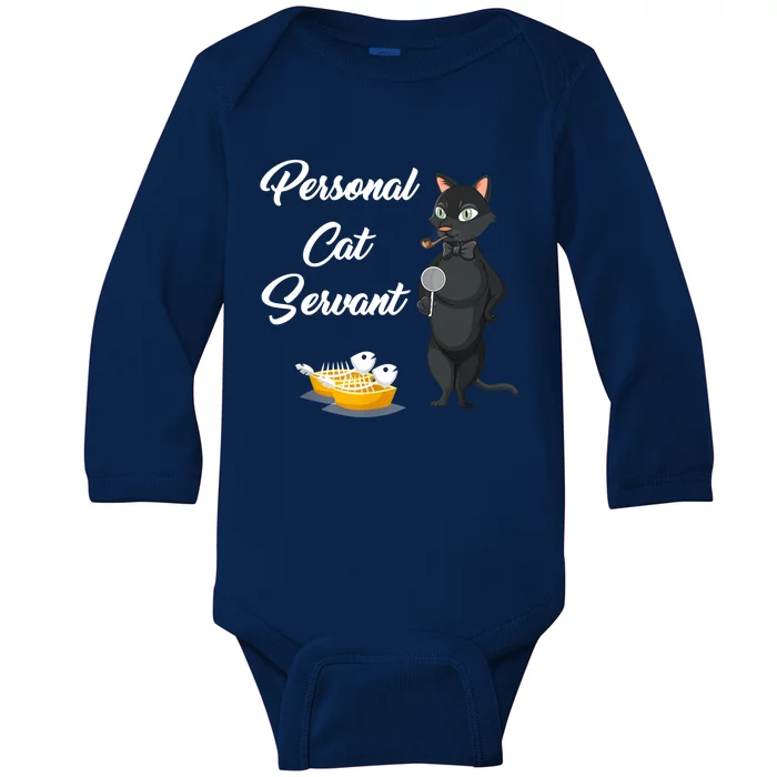 Funny Personal Cat Servant Funny Black Cat Lover Mom Cat Dad Baby Long Sleeve Bodysuit