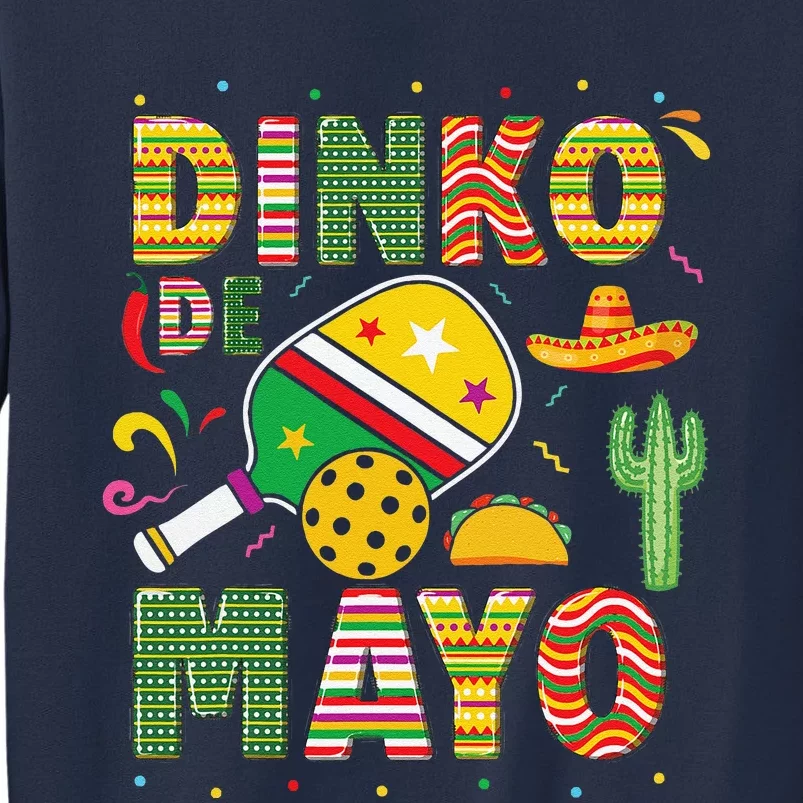 Funny Pickleball Dinko De Mayo Cinco De Mayo Pickleball Pun Sweatshirt