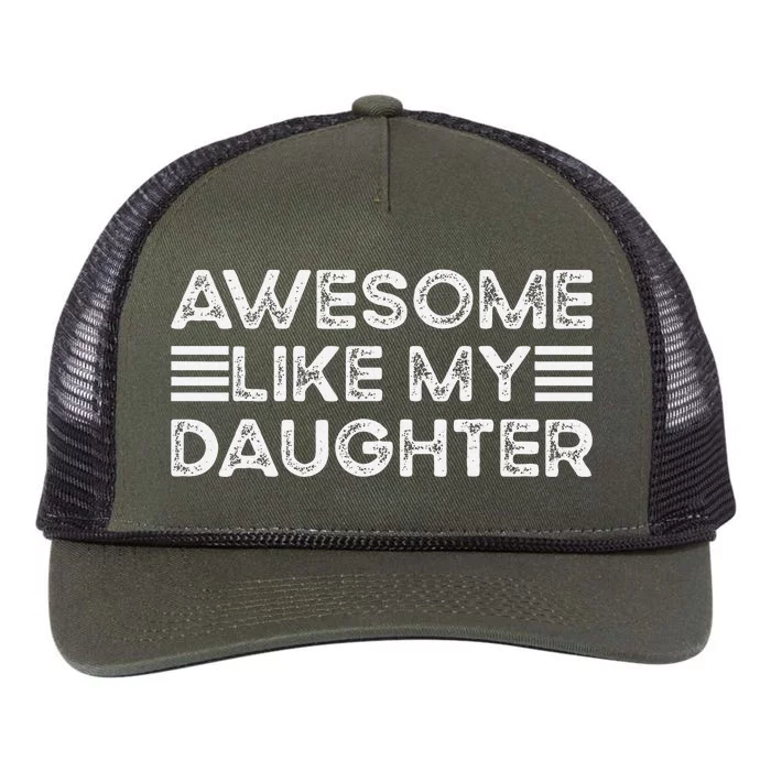 Funny Parents Day Quote Awesome Like My Daughter Cool Dad Retro Rope Trucker Hat Cap