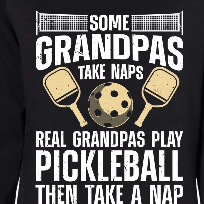 Funny Pickleball Design Grandpa Pickleball Player Gift Womens California Wash Sweatshirt