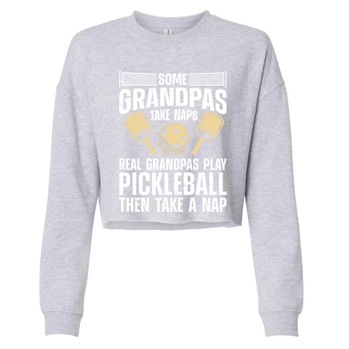 Funny Pickleball Design Grandpa Pickleball Player Gift Cropped Pullover Crew