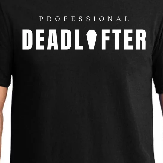 Funny Professional Deadlifter Funeral Director Mortician Gift Pajama Set