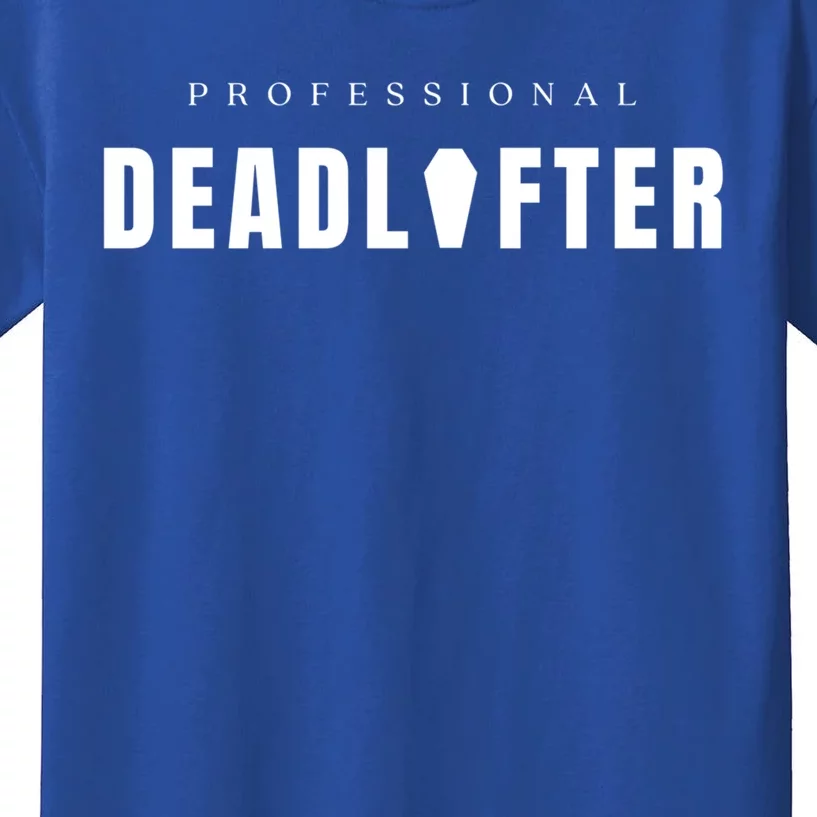 Funny Professional Deadlifter Funeral Director Mortician Gift Kids T-Shirt