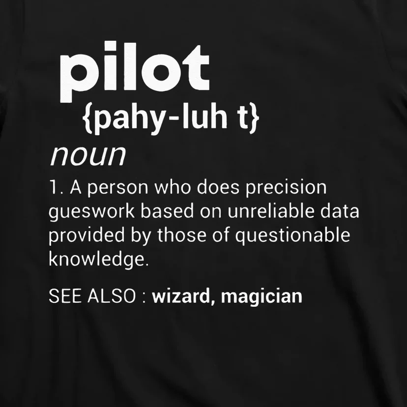 Funny Pilot Definition Design Airplane Jet Aviation Graphic T-Shirt