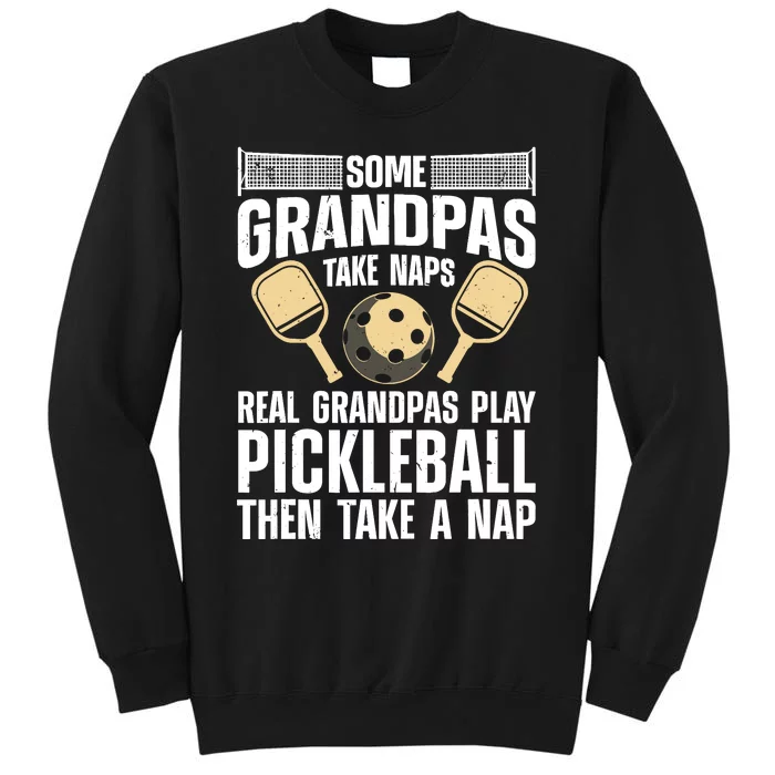 Funny Pickleball Design For Grandpa Pickleball Player Tall Sweatshirt