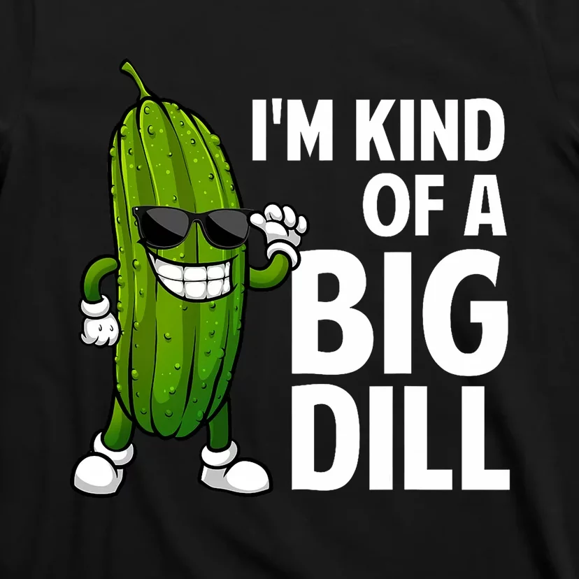 Funny Pickle Design Big Dill Pickle Lover T-Shirt