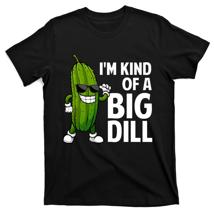 Funny Pickle Design Big Dill Pickle Lover T-Shirt