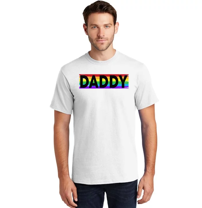 Funny Pride Daddy Proud Gay Lesbian LGBT Gift Father's Day Tall T-Shirt