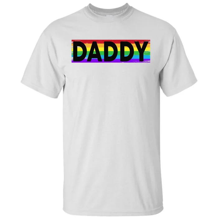 Funny Pride Daddy Proud Gay Lesbian LGBT Gift Father's Day Tall T-Shirt