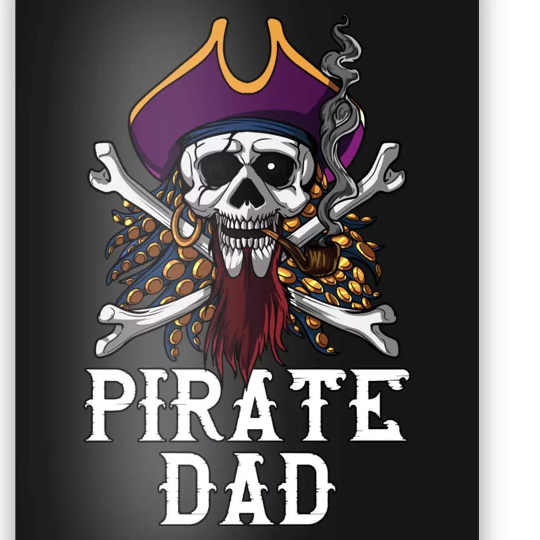 Funny Pirate Dad Fathers Day Poster