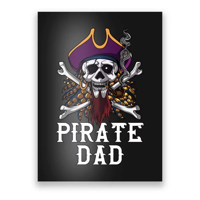 Funny Pirate Dad Fathers Day Poster