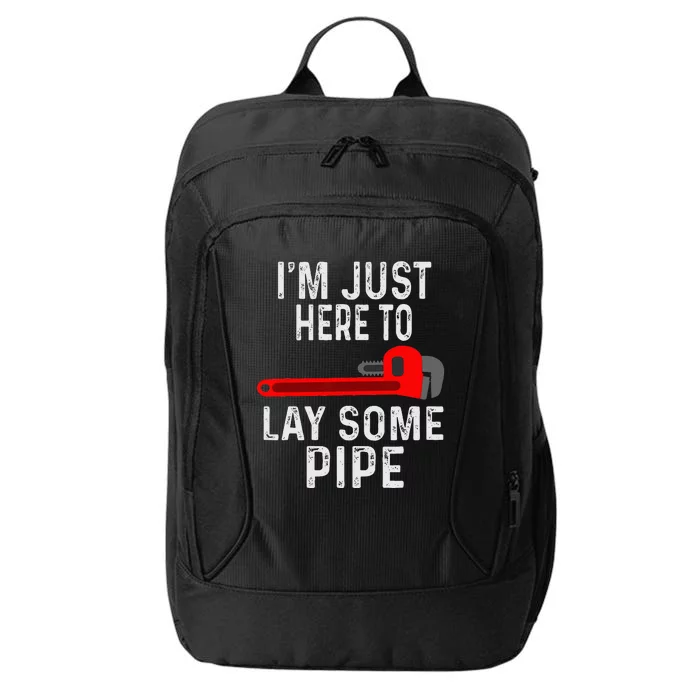 Funny Plumber Designs For Plumbing Lay Some Pipe City Backpack