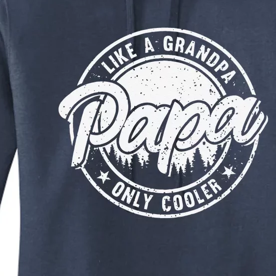 Funny Papa Design For Grandpa Papi Papaw Fathers Day Women's Pullover Hoodie