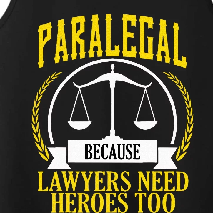 Funny Paralegal Day Gift Lawyers Need Graduate Gift Performance Tank