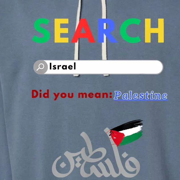 Free Palestine Did You Mean Palestine Garment-Dyed Fleece Hoodie