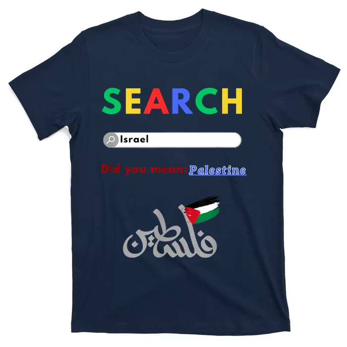 Free Palestine Did You Mean Palestine T-Shirt