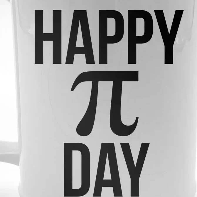 Funny Pi Day Quote For Math Teacher March 14th Happy Pi Day Funny Gift Front & Back Beer Stein