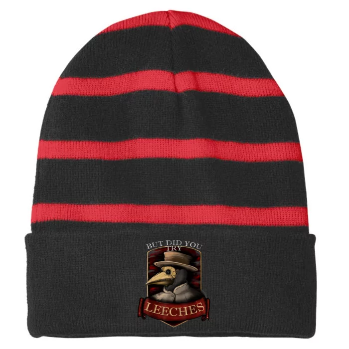 Funny Plague Doctor Steampunk But Did You Try Leeches Striped Beanie with Solid Band