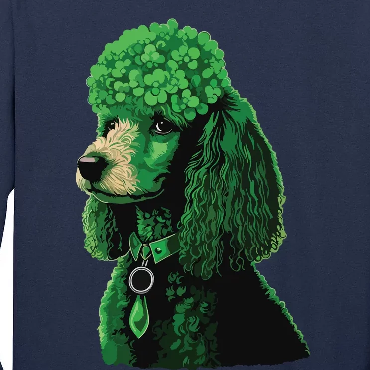 Funny Poodle Dog Miniature Poodle Toy Poodle St Patricks Tall Long Sleeve T-Shirt