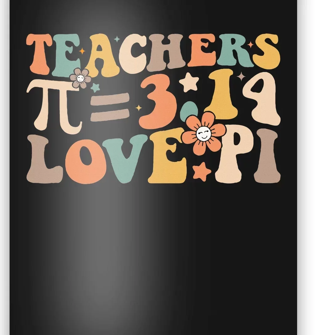 Funny Pi Day Math Teacher 3.14 Pi Symbol Nerds Poster