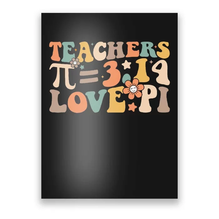 Funny Pi Day Math Teacher 3.14 Pi Symbol Nerds Poster