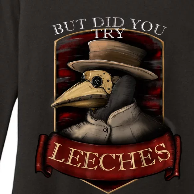 Funny Plague Doctor Steampunk But Did You Try Leeches Womens CVC Long Sleeve Shirt