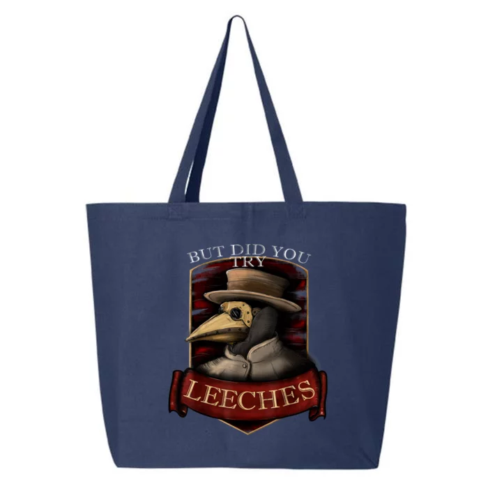 Funny Plague Doctor Steampunk But Did You Try Leeches 25L Jumbo Tote