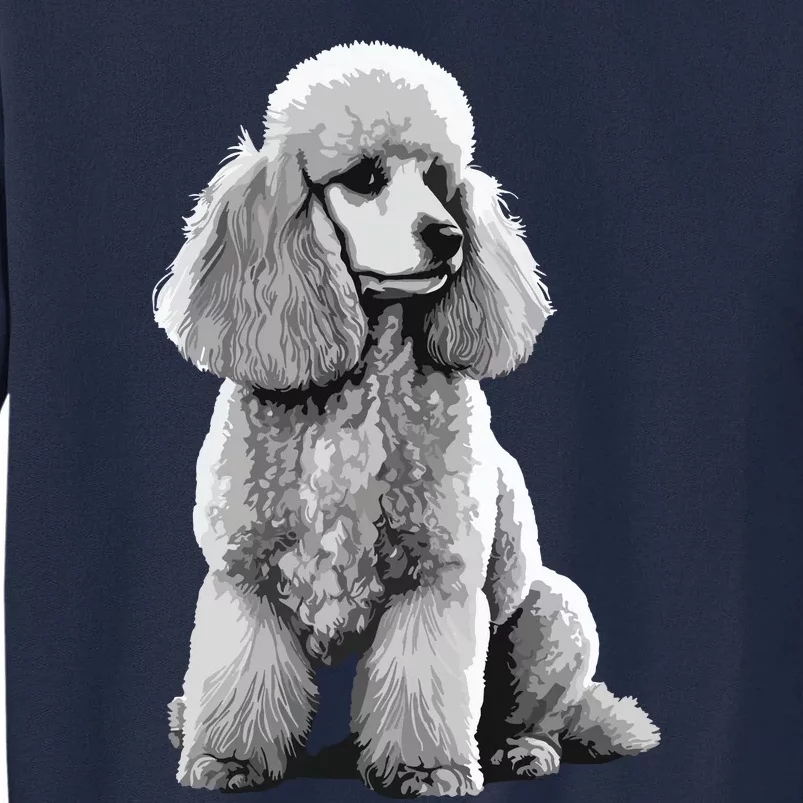 Funny Poodle Dog Miniature Poodle Toy Poodle Tall Sweatshirt