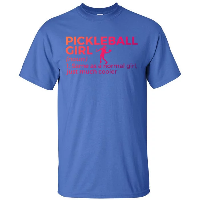 Funny Pickleball Definition Funny Gift Tall T-Shirt