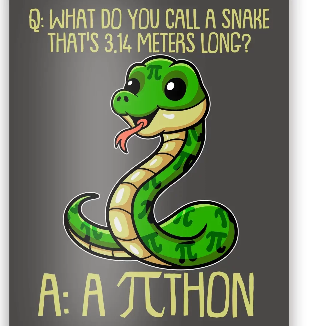 Funny Pi Day 314 PiThon Python Snake Joke Poster