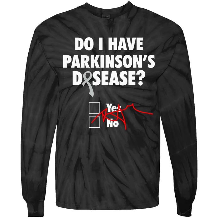 Funny Parkinsons Disease Awareness Yes No Gift Warrior Survivor Tie-Dye Long Sleeve Shirt