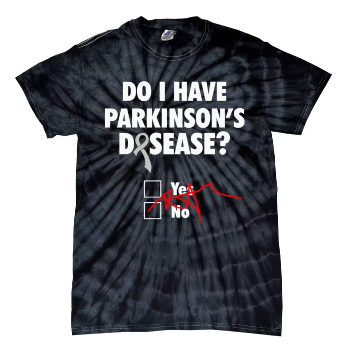 Funny Parkinsons Disease Awareness Yes No Gift Warrior Survivor Tie-Dye T-Shirt