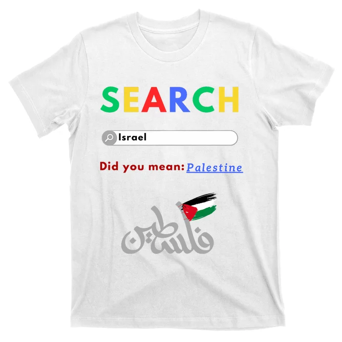 Free Palestine Did You Mean Palestine T-Shirt