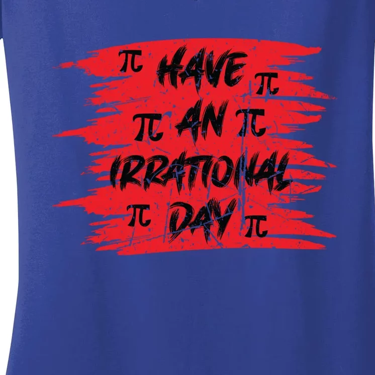 Funny Pi Day 3 14 March 14th Math Teacher Pi Irrational Day Gift Women's V-Neck T-Shirt