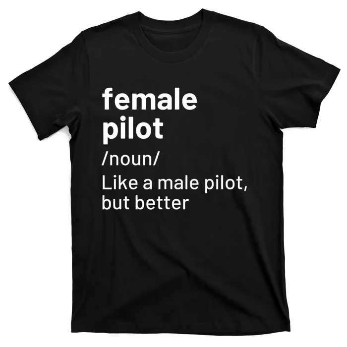 Female Pilot Definition T-Shirt