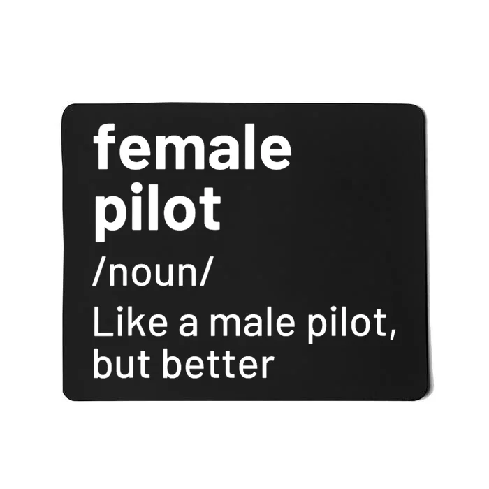 Female Pilot Definition Mousepad