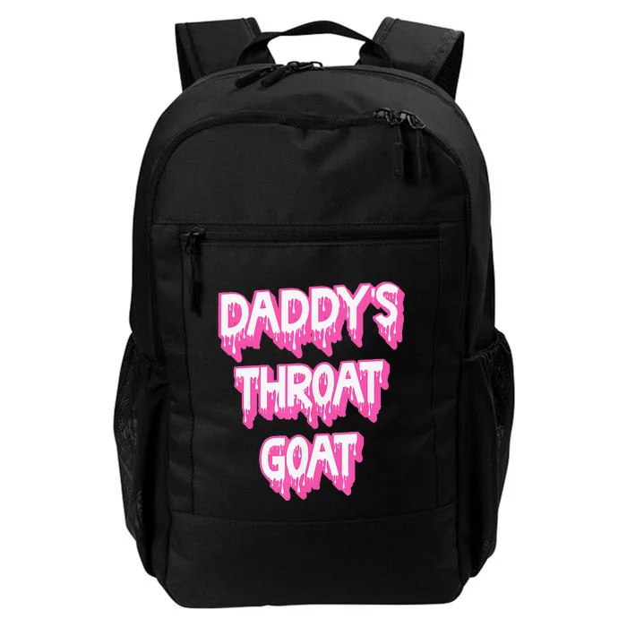 Funny P.Ink Daddys Throat Goat Adult Humor Sarcastic Outfit Gift Daily Commute Backpack