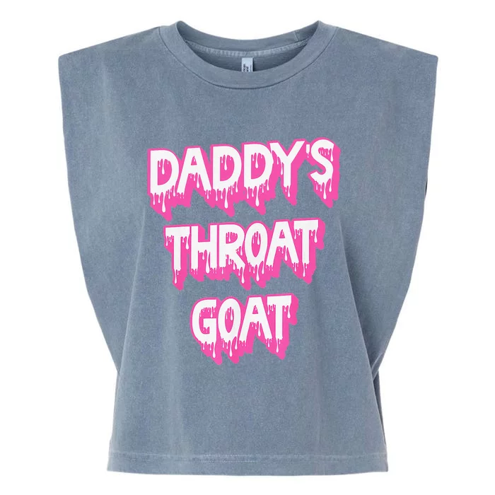 Funny P.Ink Daddys Throat Goat Adult Humor Sarcastic Outfit Gift Garment-Dyed Women's Muscle Tee