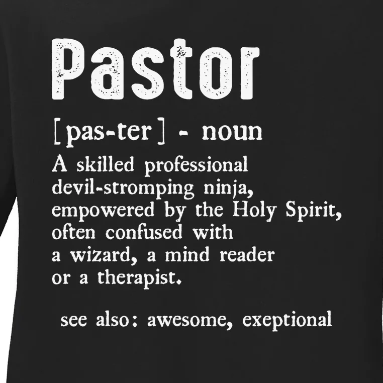 Funny Pastor Definition Gift Christian Preachers Ladies Long Sleeve Shirt