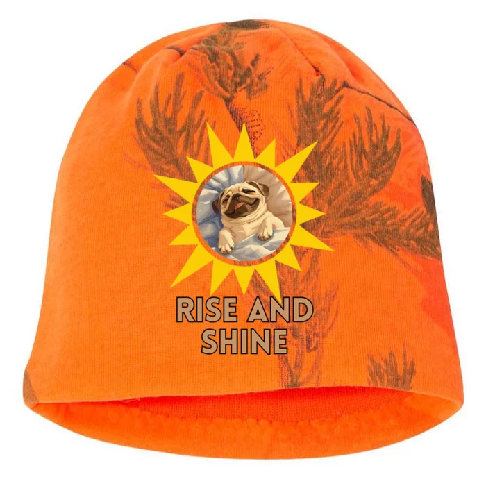 Funny Pug Dog Rise And Shine Kati - Camo Knit Beanie