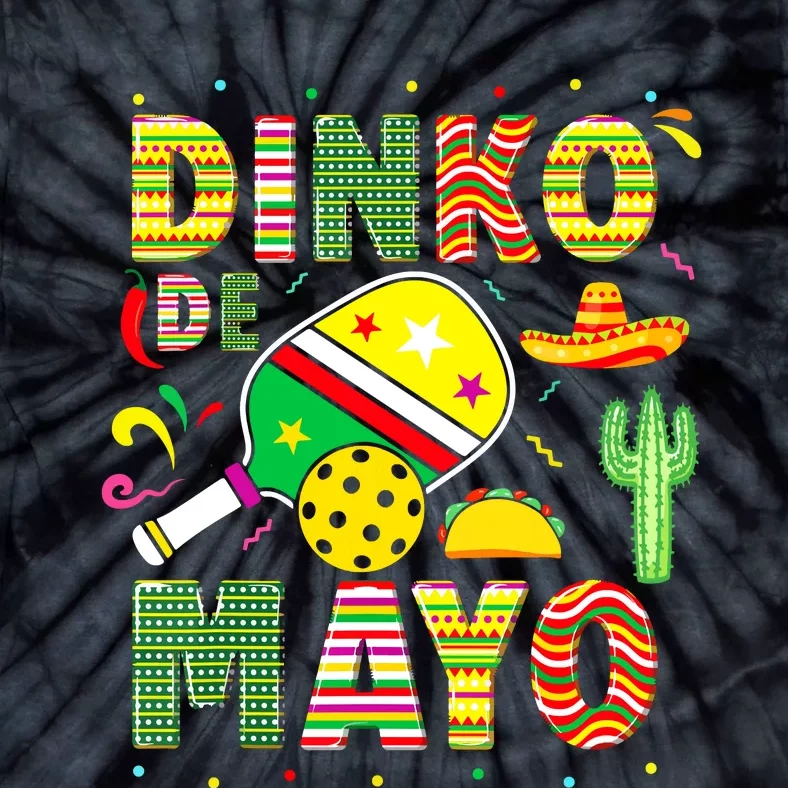 Funny Pickleball Dinko De Mayo Cinco De Mayo Pickleball Pun Tie-Dye T-Shirt