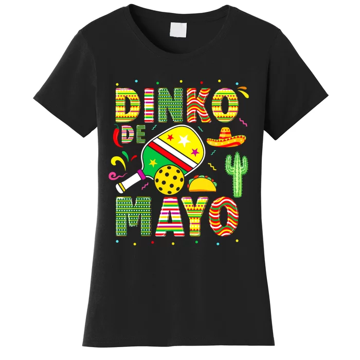 Funny Pickleball Dinko De Mayo Cinco De Mayo Pickleball Pun Women's T-Shirt