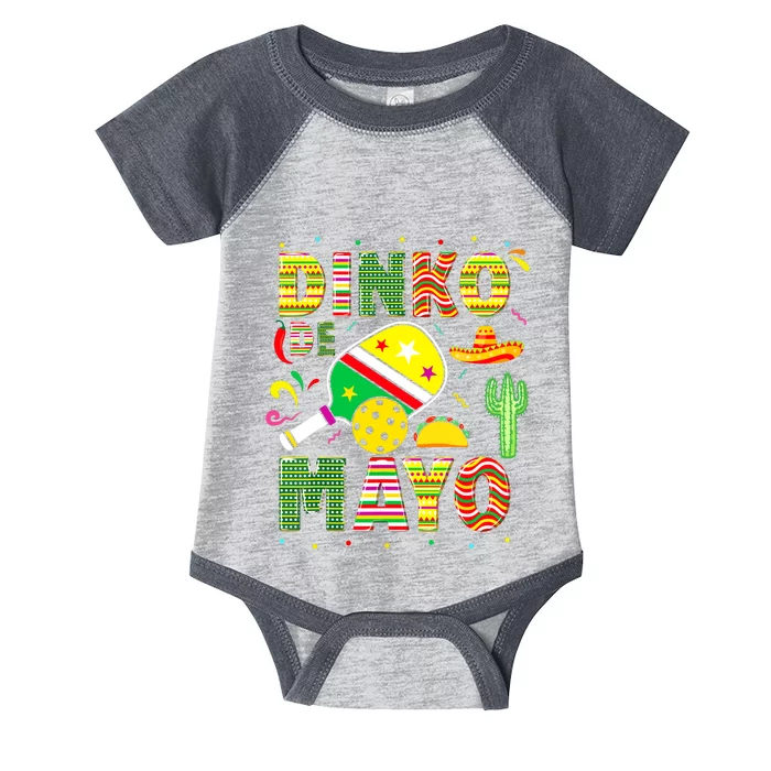 Funny Pickleball Dinko De Mayo Cinco De Mayo Pickleball Pun Infant Baby Jersey Bodysuit