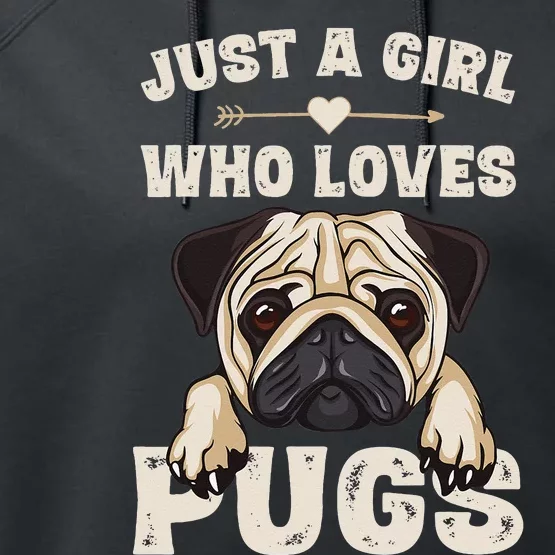 Funny Pug Dog Gifts for Just A Who Loves Pugs Performance Fleece Hoodie