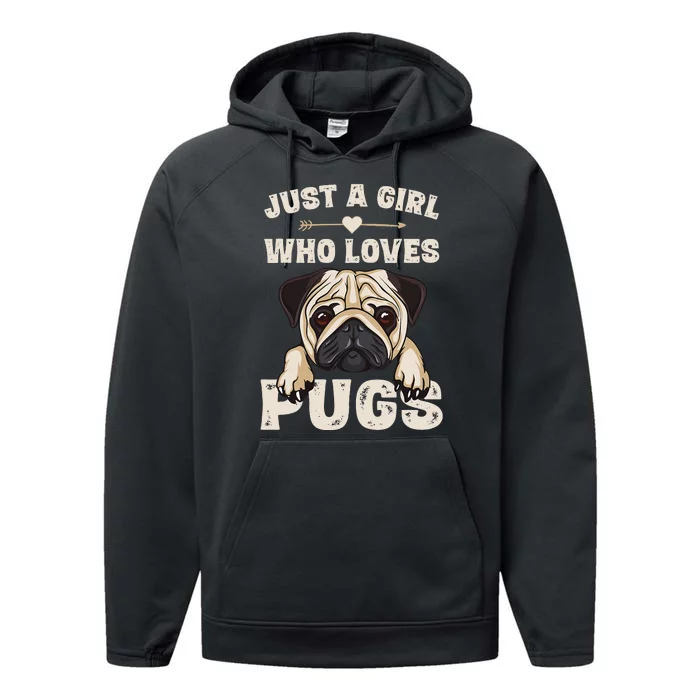 Funny Pug Dog Gifts for Just A Who Loves Pugs Performance Fleece Hoodie