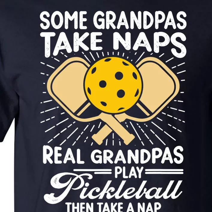 Funny Pickleball Design For Grandpa Pickleball Player Tall T-Shirt